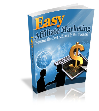 Easy Affiliate Marketing:Learn how to generate real cash with âEasy Affiliate Marketingâ!