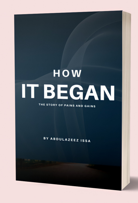 How It Began; The Stories of Pains and Gains