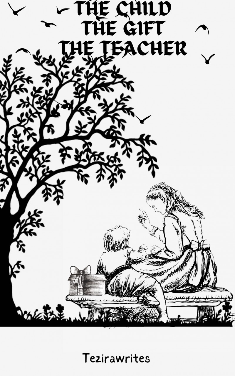 The Child, The Gift, The Teacher