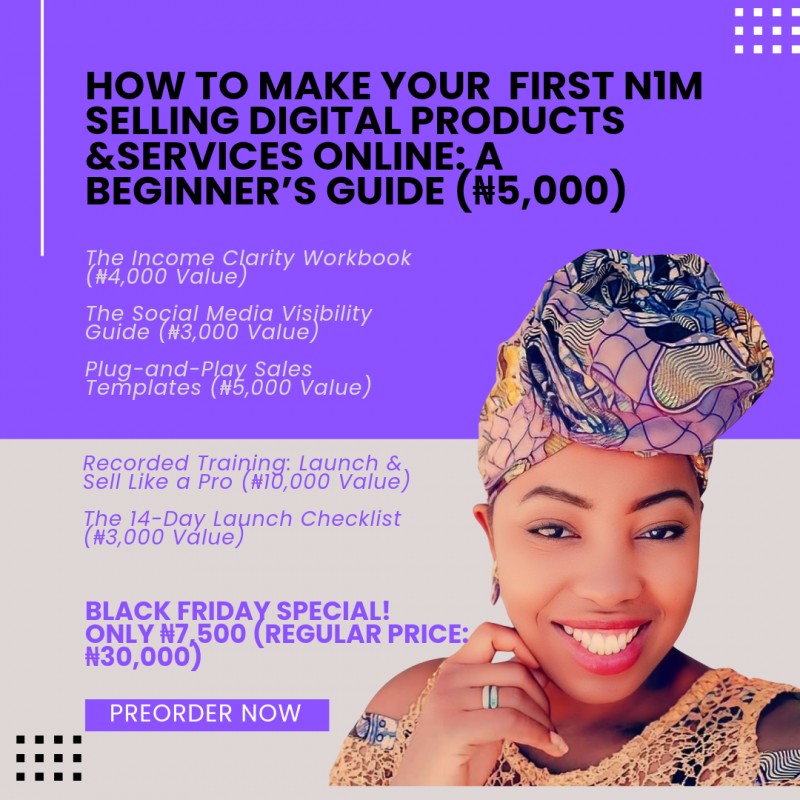 How to Make Your First N1M Selling Digital Products Or Services Online: A Beginner's Guide