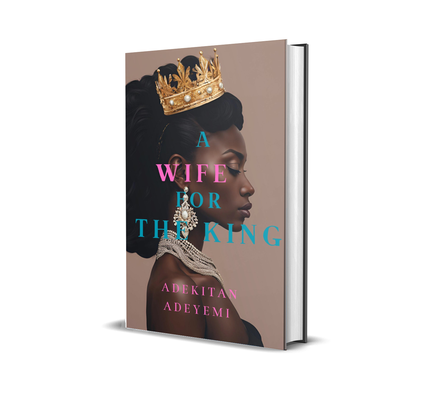 A Wife for the King