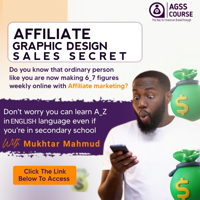 AFFILIATE & GRAPHIC DESIGN SALES SECRET (AGSS))