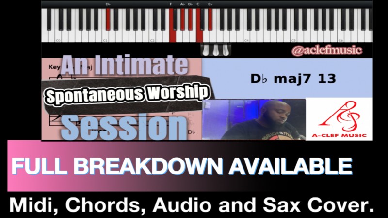 INTIMATE WORSHIP SESSION/30 MINUTES SOAKING WORSHIP CHORDS BREAKDOWN