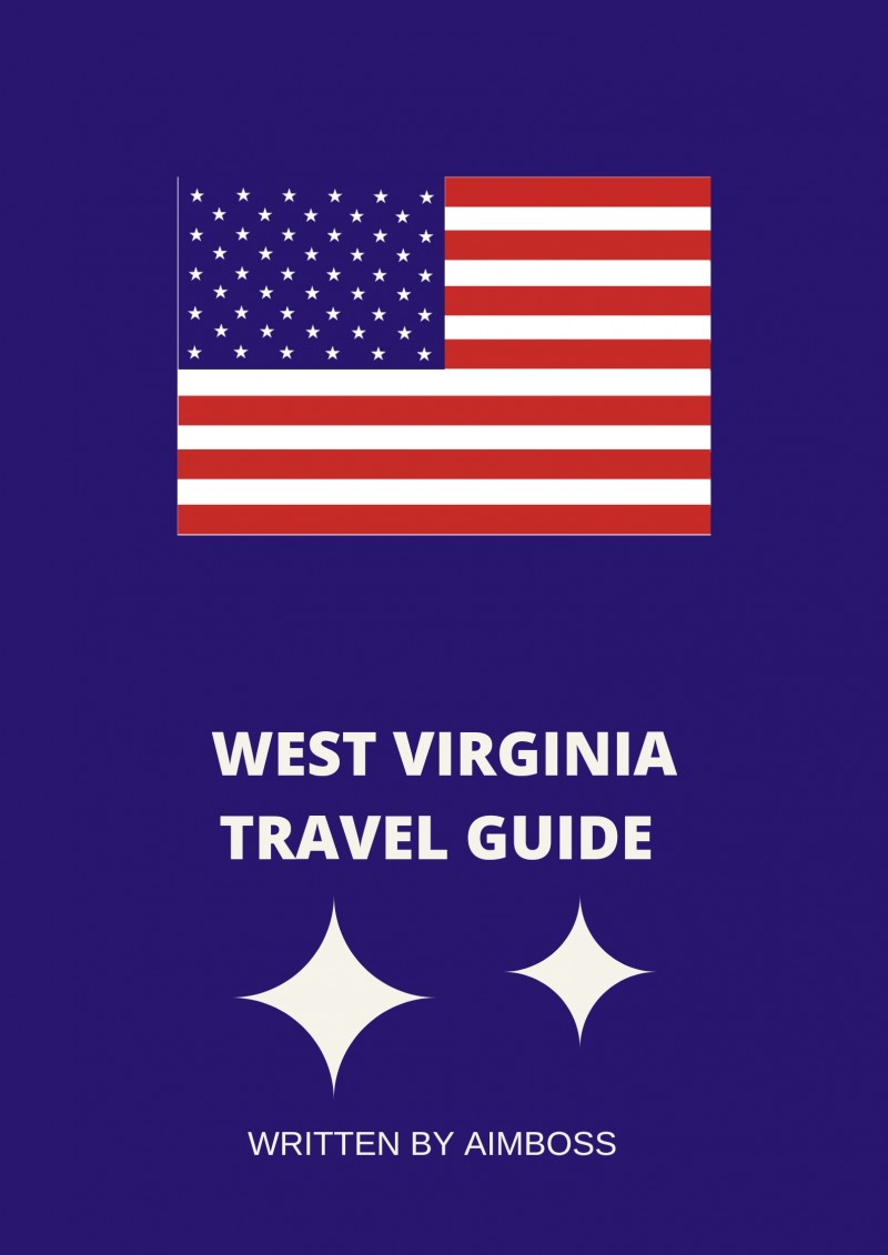 Travel Guide To West Virginia