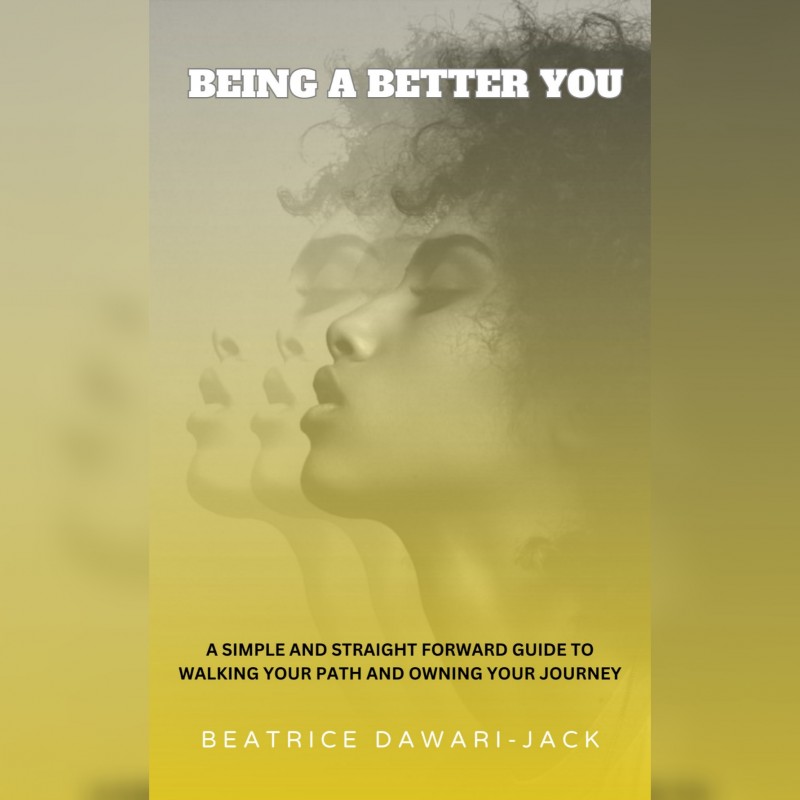 BEING A BETTER YOU