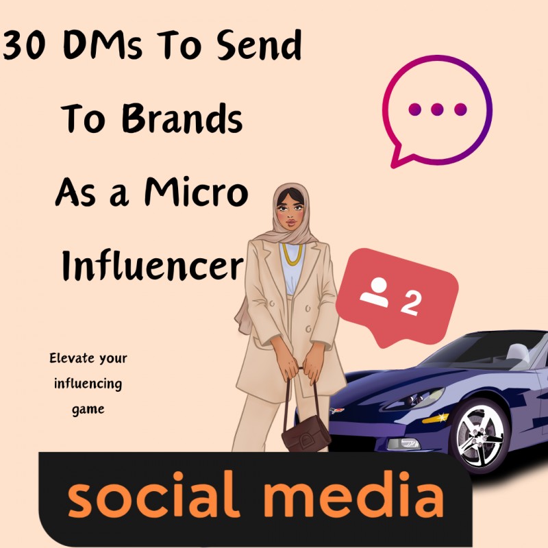 30 Cold DMs to Send to Brands for Micro-Influencers with Less Than 1000 Followers