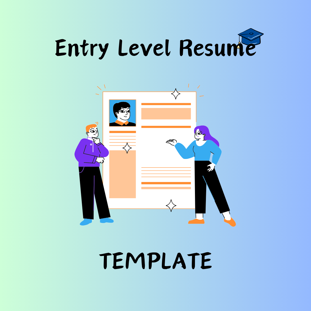 ENTRY LEVEL CV TEMPLATE