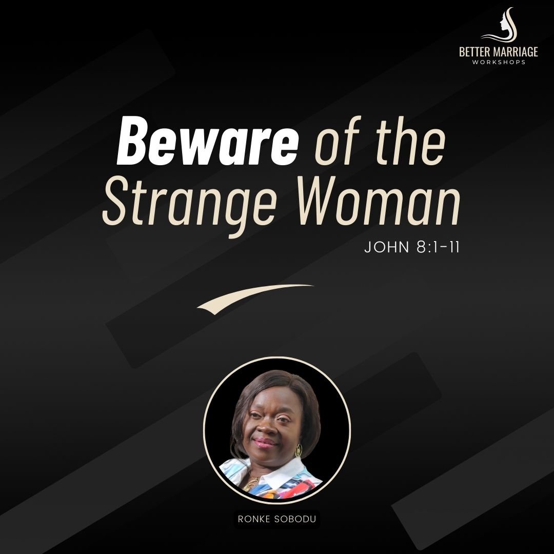 BEWARE OF THE STRANGE WOMAN - BMWS01 - Aderonke Sobodu