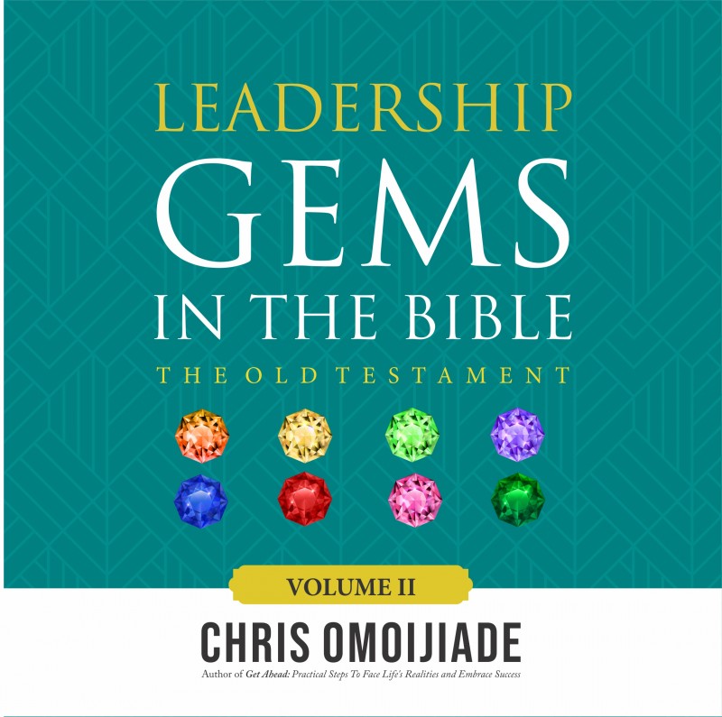 Leadership Gems in the Bible: The Old Testament, Volume 2