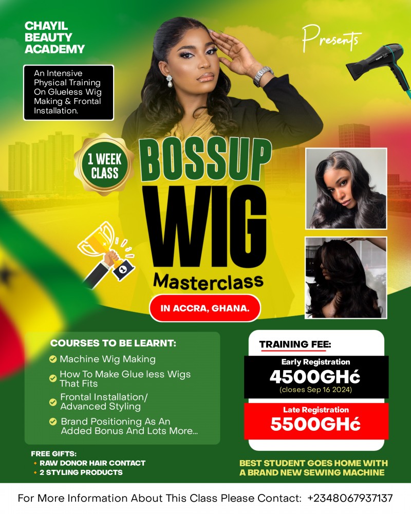GHANA BOSS UP WIG MASTER CLASS
