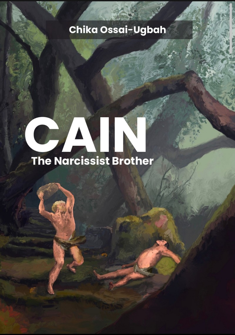 Cain : The Narcissist Brother