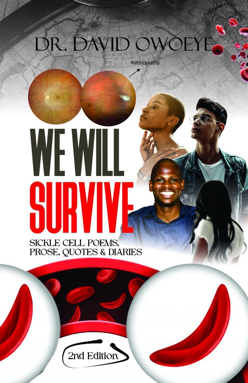 We will Survive: Sickle Cell Poems, Prose, Quotes and Diaries