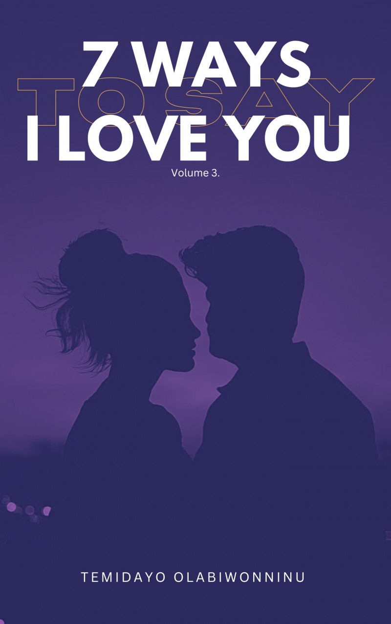 7 Ways to say I Love You. -Volume 3.