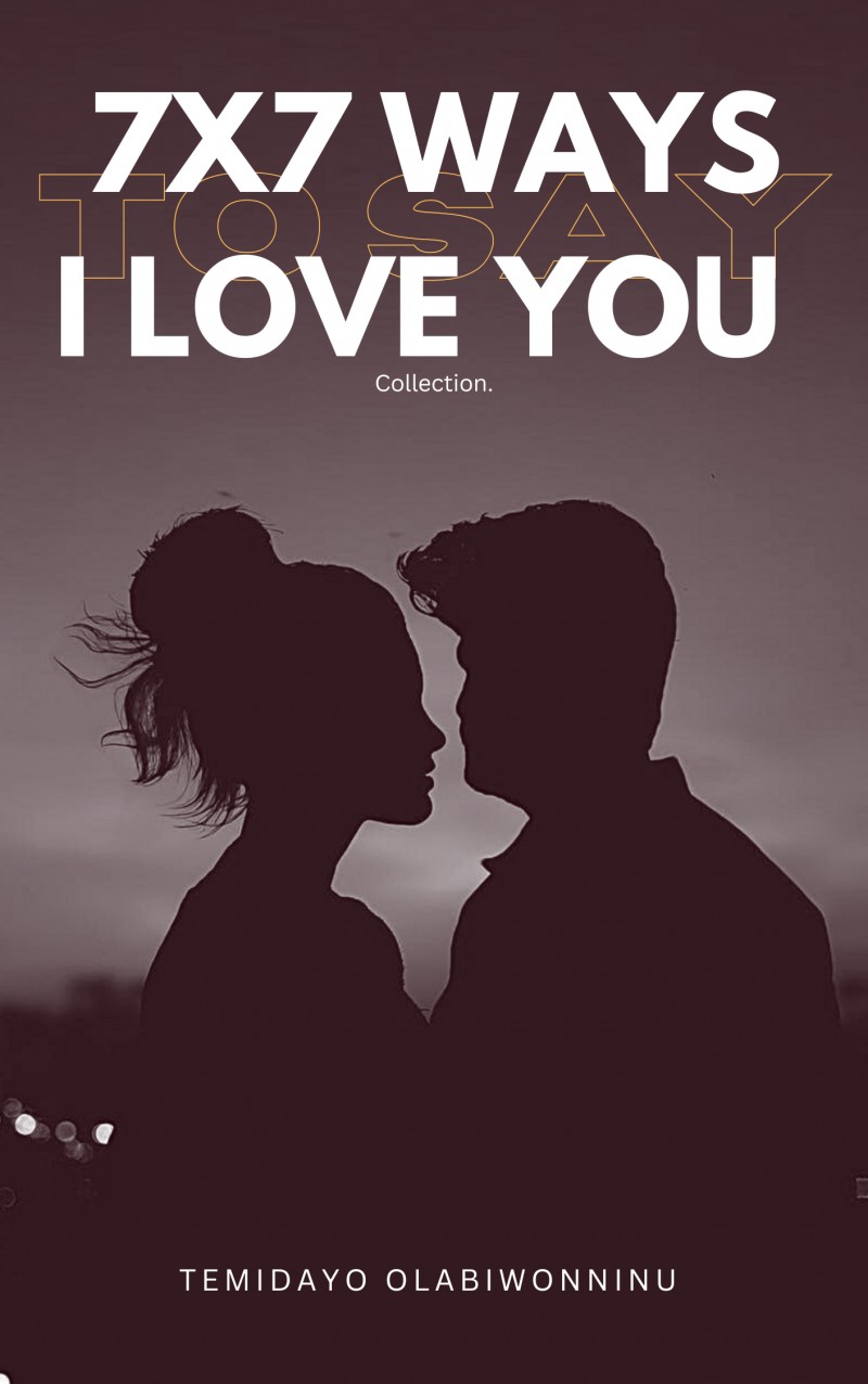 7X7 Ways to say I Love You. -Collection.