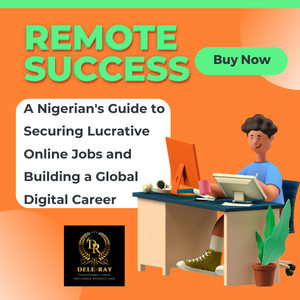 A Nigerian's Guide to Securing  Lucrative Online Jobs and Building a Global Digital Career