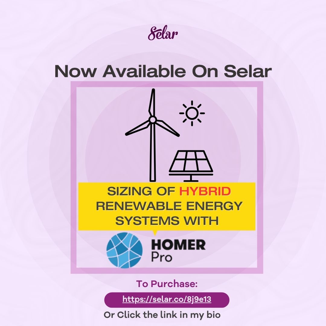 SIZING OF HYBRID RENEWABLE ENERGY SYESTEMS WITH HOMER PRO