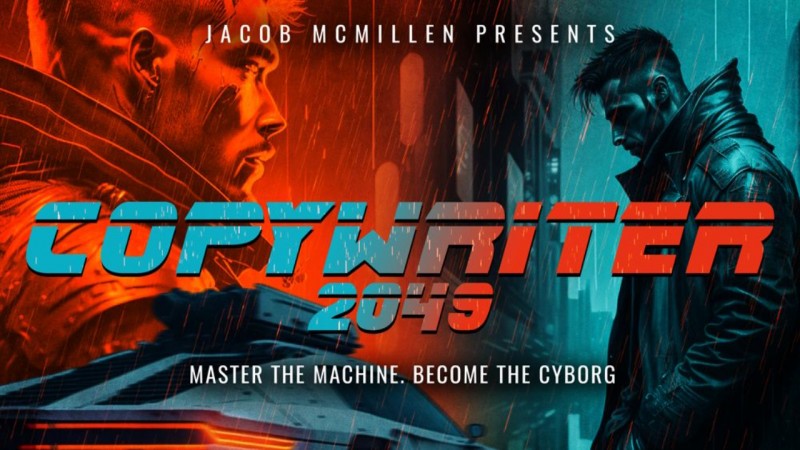 Jacob McMillen – Copywriter 2049