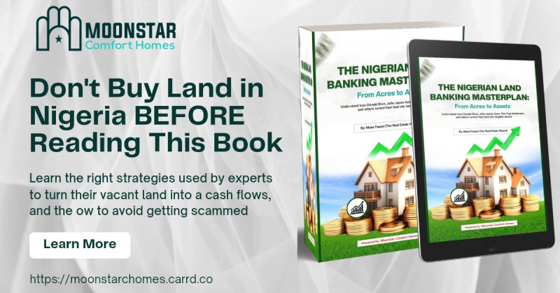 The Nigerian Land Banking Masterplan: From Acres to Assets