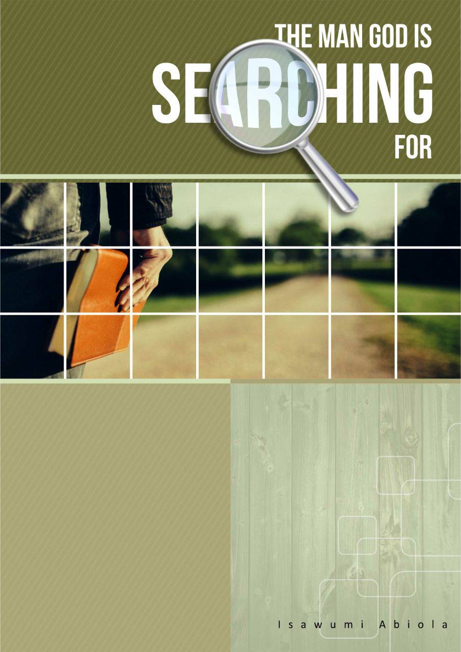 The Man God is Searching For