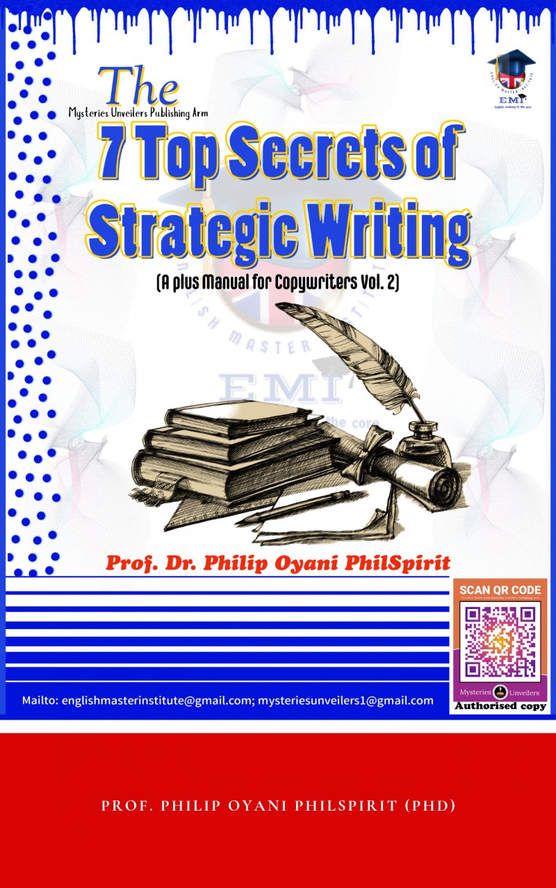 The 7 Top Secrets of Strategic Writing (A plus Manual for Copywriters)