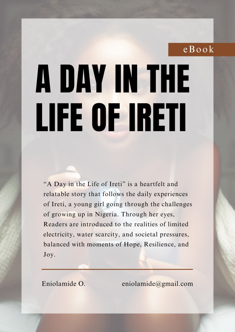 A DAY IN THE LIFE OF IRETI