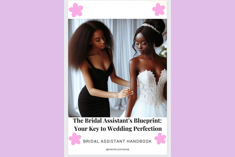 The Bridal Assistant's Blueprint: Your Key to Wedding Perfection