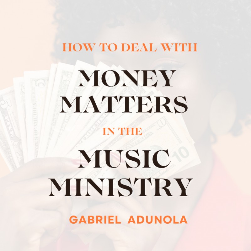 How to Deal with Money Matters in the Music Ministry