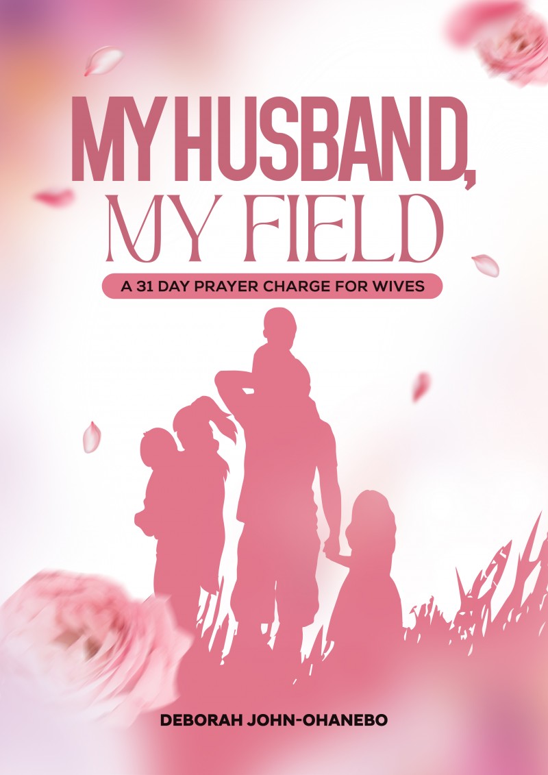 My Husband, My Field