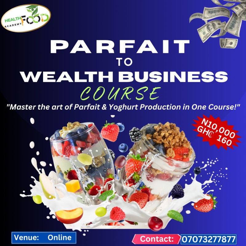 Buy PARFAIT TO WEALTH Course By Health Food Academy On Selar buy-parfait-to-wealth-course-by-health-food-academy-on-selar