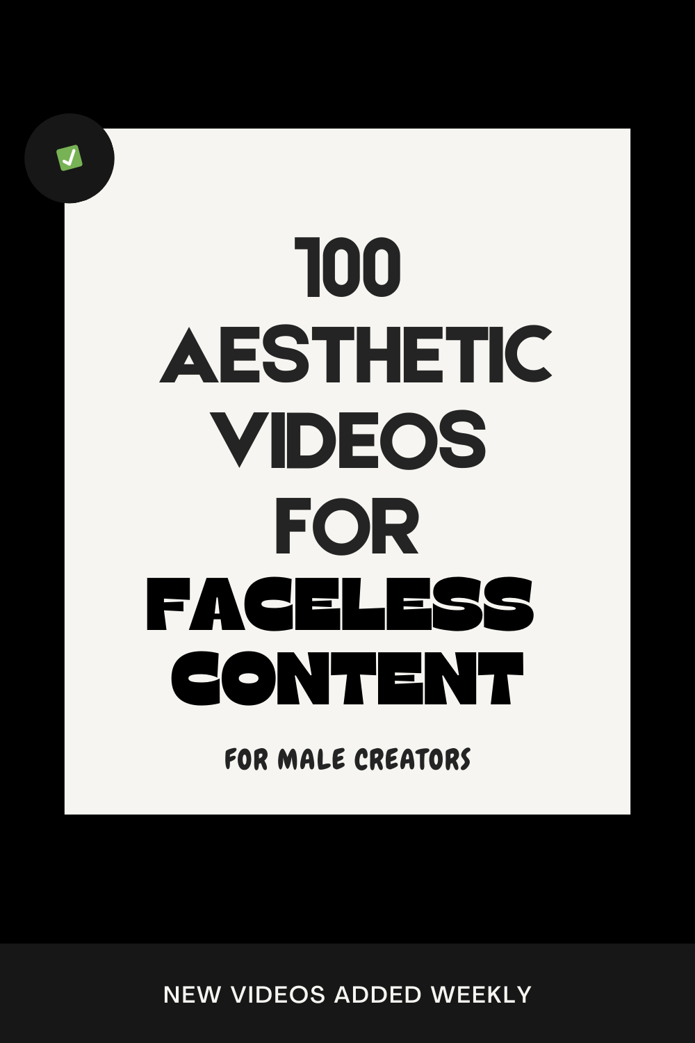 Time-Saving Aesthetic Video Bundle for Male Creators