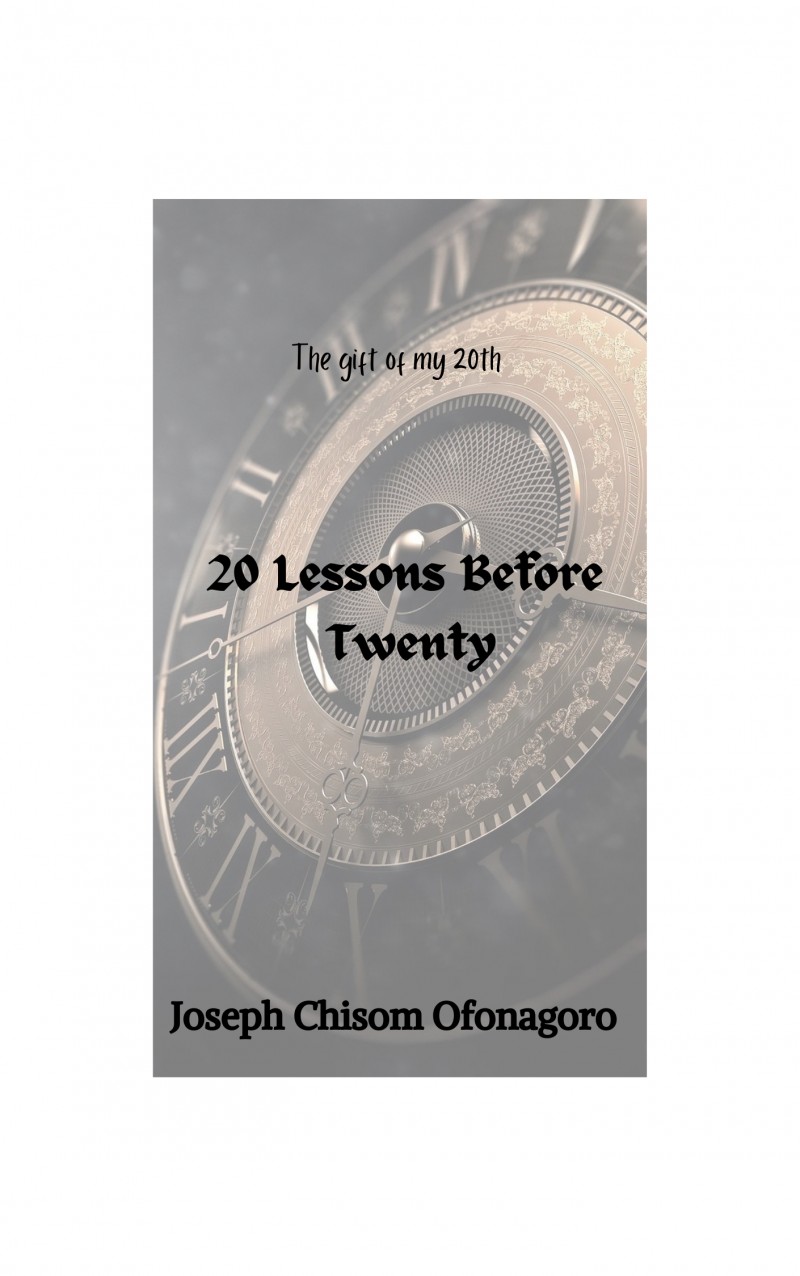 20 Lessons Before Twenty - The Gift of my 20th