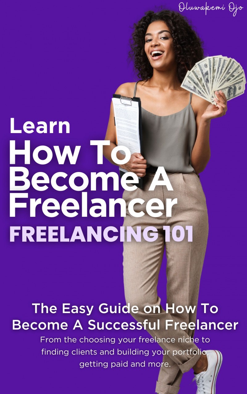 Learn How To Become A Freelancer