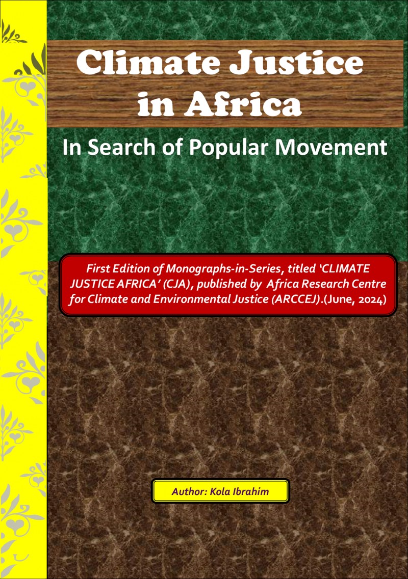 Climate Justice in Africa: In Search of Popular Movement (Monograph Series 1)