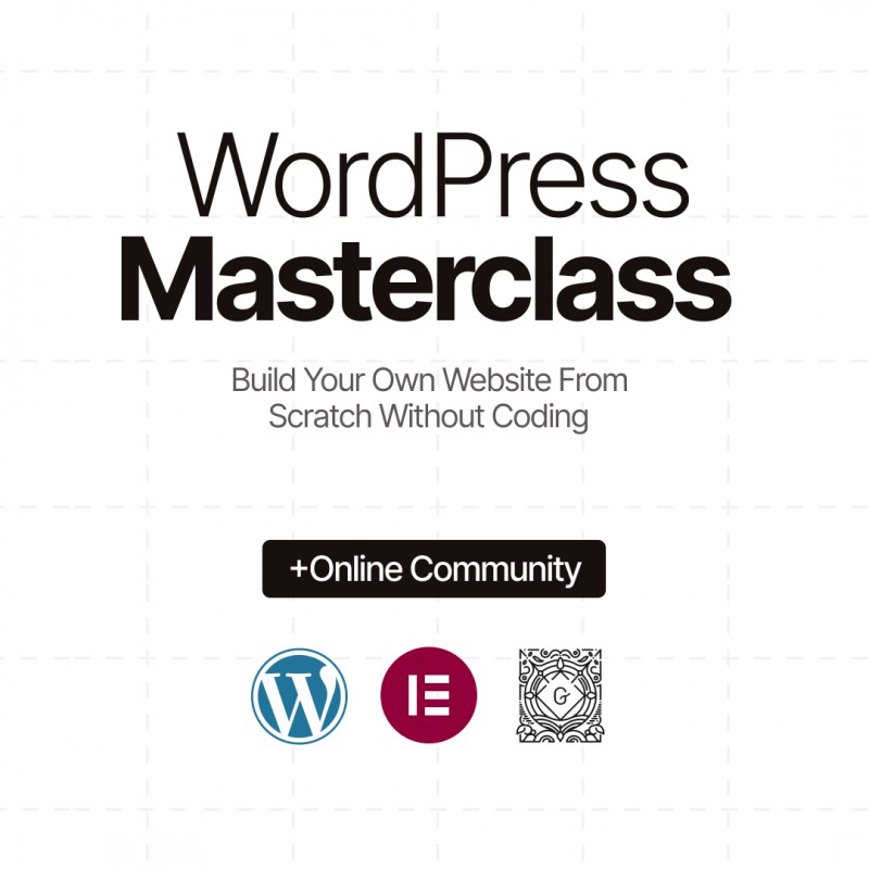 WordPress Masterclass (Build your own website)