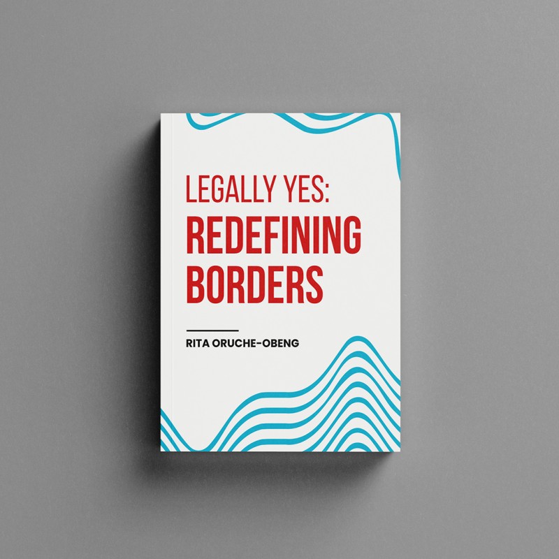 LEGALLY YES: REDEFINING BORDERS