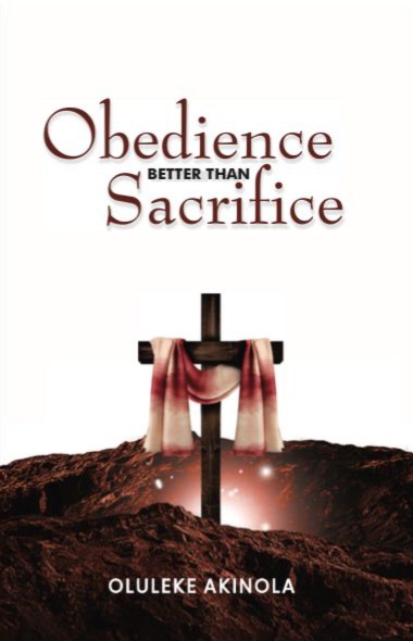 Obedience better than Sacrifice