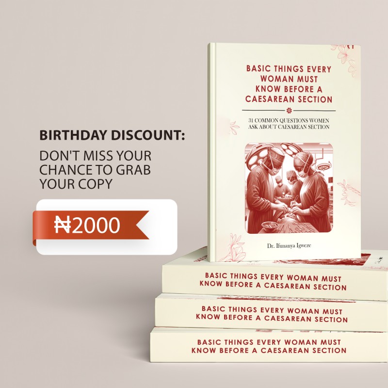 Basic Things Every Woman Must  know before a caesarean section. 31 Common Questions Women Ask About Caesarean Section.