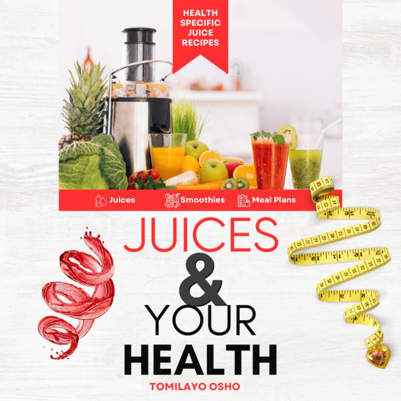 Juice & Your Health