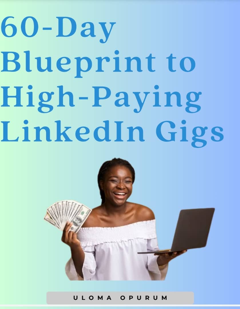 60-Day Blueprint to High-Paying Linkedin Gigs