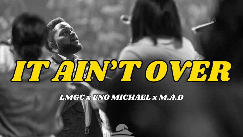 IT AIN'T OVER BY MAURETTE BROWN CLARK | LMGC COVER - M.A.D's Score