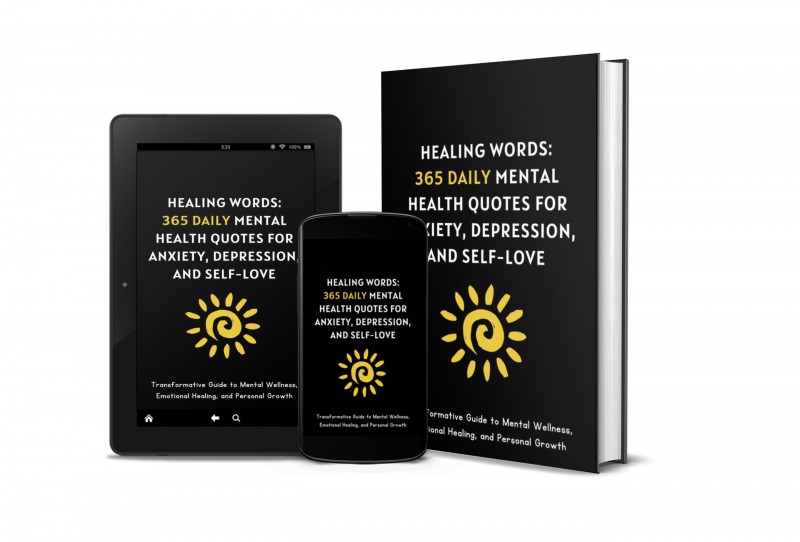 Healing Words: 365 Daily Mental Health Quotes for Anxiety, Depression, and Self-Love