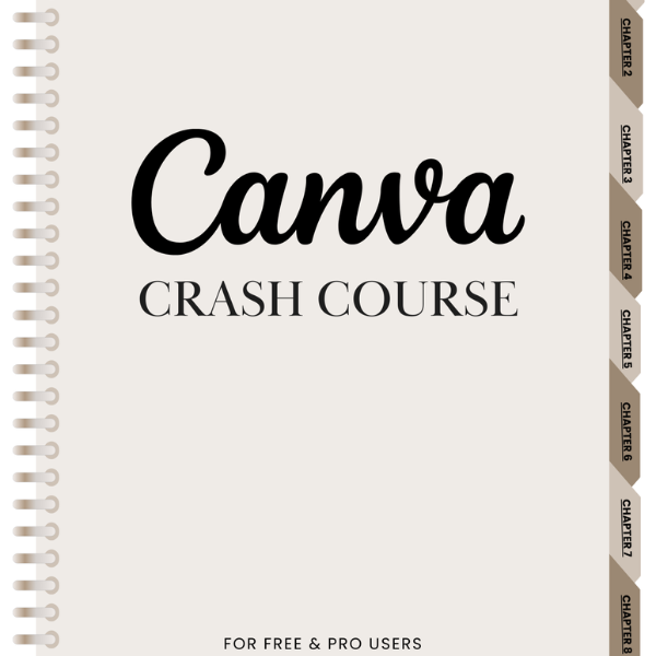 CANVA CRASH COURSE