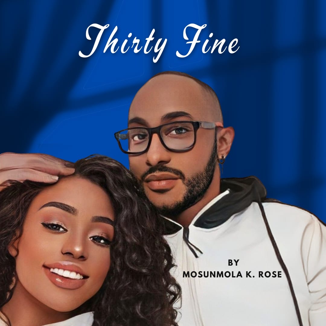 Thirty Fine Script Buy Thirty Fine by Mosunmola K. Rose on Selar | selar