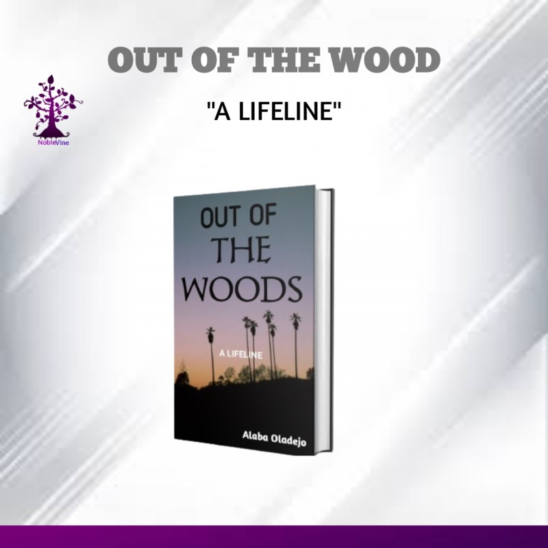 OUT OF THE WOODS - "A LIFELINE"