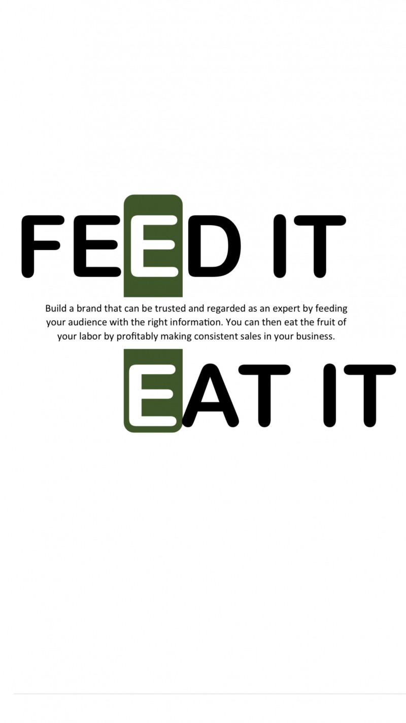 FEED IT, EAT IT