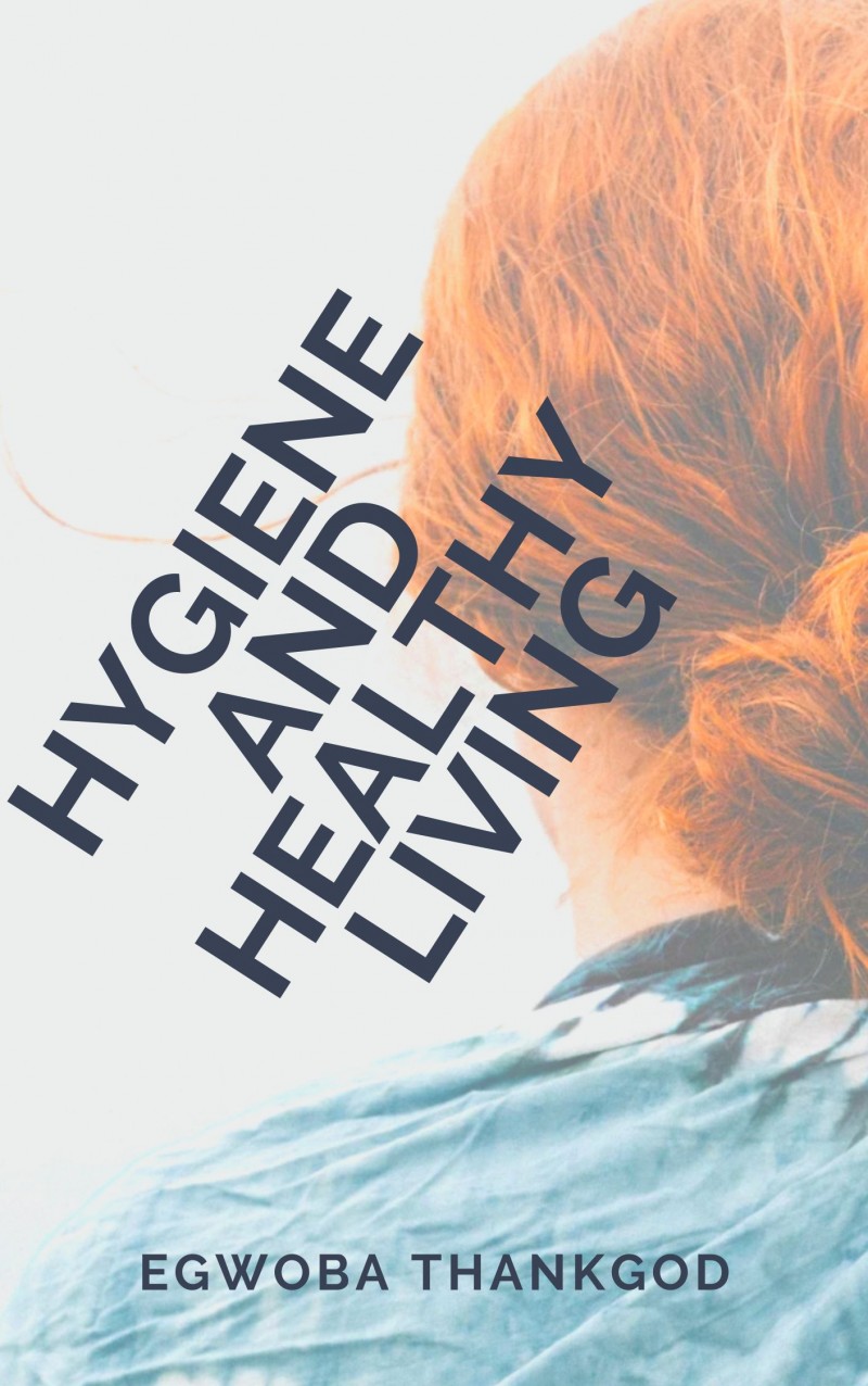 Hygiene And Healthy Living