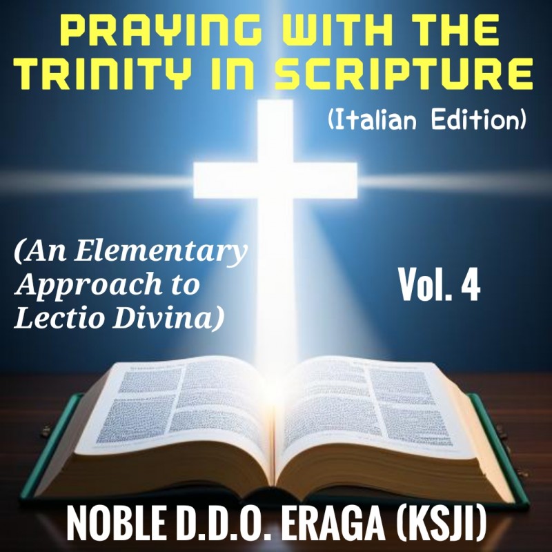 Praying With The Trinity In Scripture [ITALIAN EDITION]