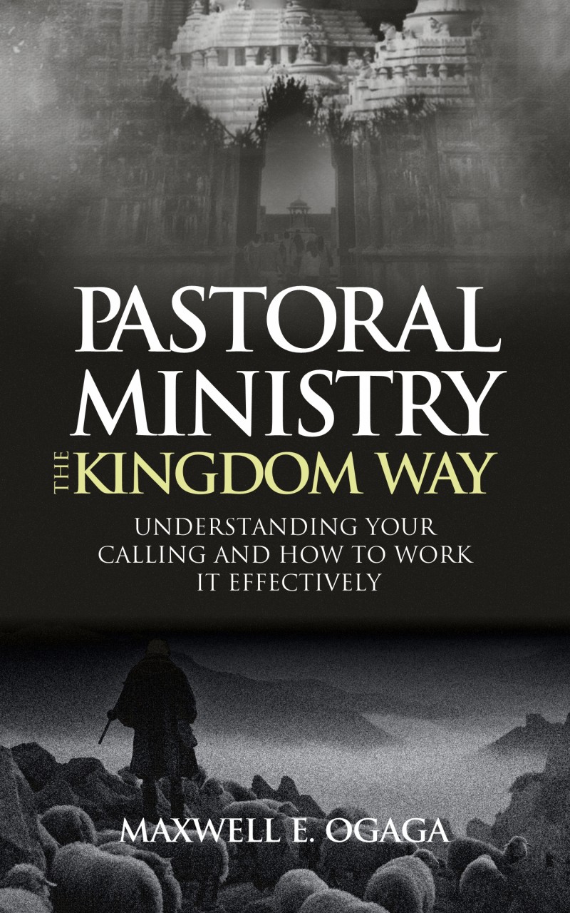 Buy Pastoral Ministry The Kingdom Way by Maxwell Ogaga on Selar
