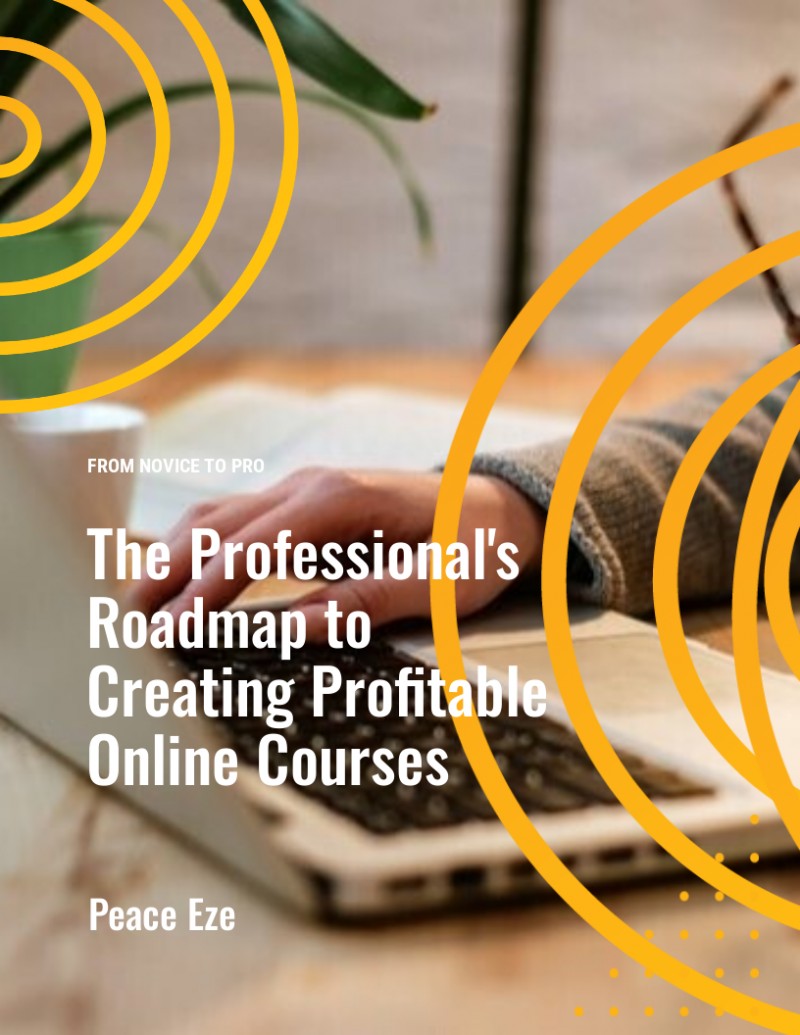 The professional's roadmap to creating profitable online courses.