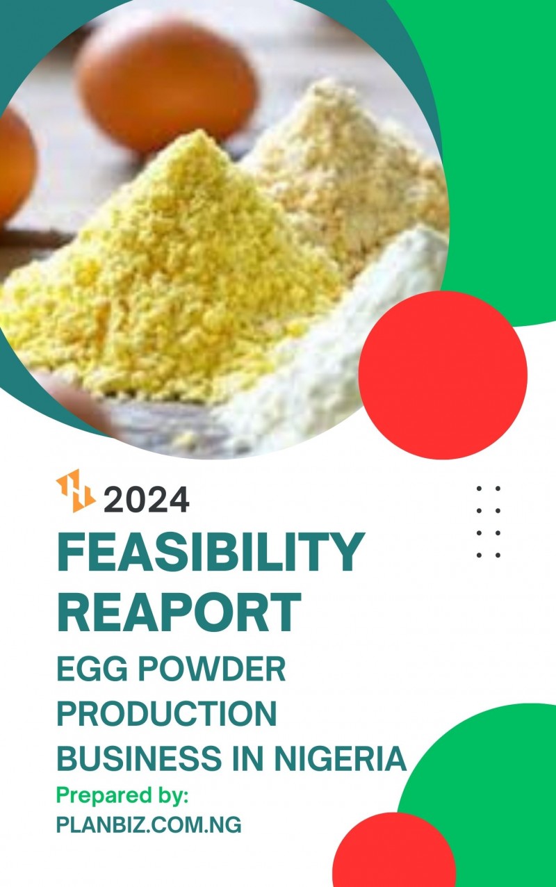 Feasibility Report For Egg Powder Production
